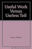 Useful work v useless toil