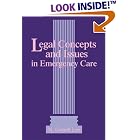 Legal Concepts and Issues in Emergency Care by N. Genell Lee