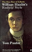 The Day-star of Liberty: William Hazlitt's Radical Style