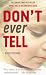 Don't Ever Tell