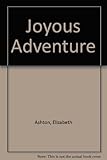 The joyous adventure