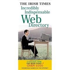 The "Irish Times" Indispensable Irish Web Directory