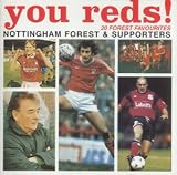 Nottingham Forest FC: You Reds! 20 Forest Favourites