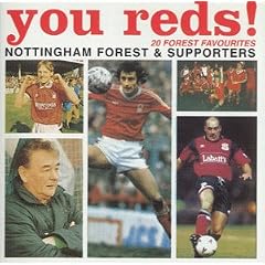 Nottingham Forest FC: You Reds! 20 Forest Favourites