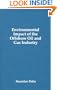 Environmental Impact of the Offshore Oil and Gas Industry