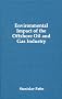 Environmental Impact of the Offshore Oil and Gas Industry