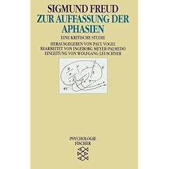 Zur Auffassung der Aphasien: Eine kritische Studie. (Psychologie)
