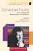 Sebastian Faulks: The Essential Guide: "Birdsong", "Charlotte Gray", "The Girl At The Lion d'Or" (Vintage Living Texts S.)