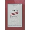 I Can If I Want To