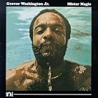 Click here to buy Mister Magic by  Grover Washington Jr .