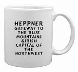 Heppner: Gateway To The Blue Mountains &Irish Capital Of The Northwest Mug