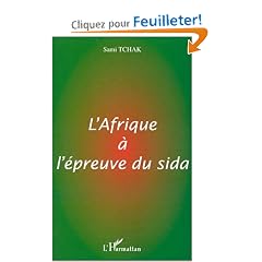 Afrique - � l'�preuve du sida