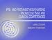 Book Pre- And Postanesthesia Nursing Knowledge Base and Clinical Competencies