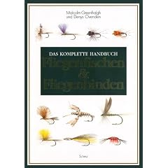 Das komplette Handbuch des Fliegenfischens. Sonderausgabe. Ein praktischer F�hrer zu den Grundtechniken