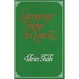 learning how to learn  psychology and spirituality in the sufi way