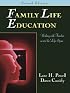 Family Life Education: Working With Families Across the Life Span