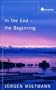 In the End the Beginning