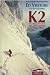 K2. La montagna più pericolosa della Terra (Exploits) con Libri relativi al nominativo: 41PG6BfkctL._SL75_