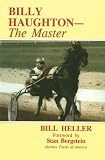 Review Bonus Books  / Billy Haughton: The Master