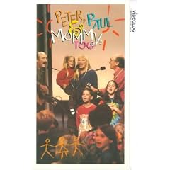 Peter, Paul & Mary - Peter, Paul & Mommy Two [VHS]