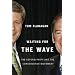 Waiting for the Wave: The Reform Party and the Conservative Movement