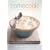 Home Cook: More Than 180 Recipes for the Food We Love to Eat