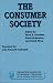 Books : The Consumer Society (Frontier Issues in Economic Thought)