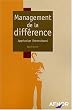 Management de la diff�rence : Apprivoiser l'interculturel