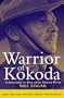 Warrior of Kokoda: A biography of Brigadier Arnold Potts (Army military history series)