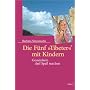 Die F�nf ' Tibeter' mit Kindern: Gesundsein darf Spa� machen