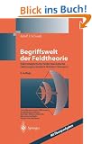Begriffswelt der Feldtheorie: Elektromagnetische Felder, Maxwellsche Gleichungen, Gradient, Rotation, Divergenz: Praxisnahe, anschauliche Einf�hrung. ... Gleichungen, Gradient, Rotation, Divergenz
