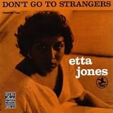 Revue Etta Jones  / Don't Go to Strangers