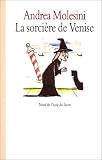 La Sorci�re de Venise