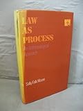 Law as process : an anthropological approach