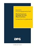mechatronische,systeme,fuer,den,maschinenbau.,sonderforschungsberichte