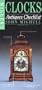 Miller's Antiques Checklist: Clocks