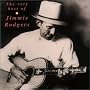The Very Best of Jimmie Rodgers