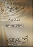 The Awakening And Selected Stories