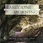 Early One Morning