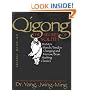 Qigong, The Secret of Youth: Da Mo's Muscle/Tendon Changing and Marrow/Brain Washing Classics