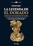 La leyenda de El Dorado y otros mitos...