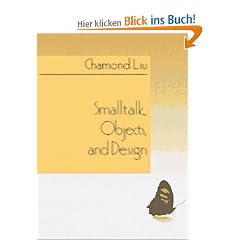 Smalltalk, Objects, and Design