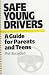 Books : Safe Young Drivers : A Guide for Parents and Teens
