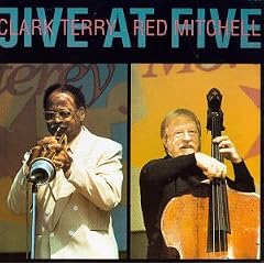 ��Jive at Five [Import] [from US] Clark Terry , Red Mitchell   