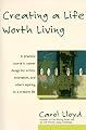 Creating a Life Worth Living