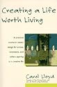 Creating a Life Worth Living