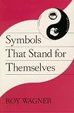 Symbols that Stand for Themselves