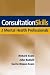 Consultation Skills for Mental Health Professionals