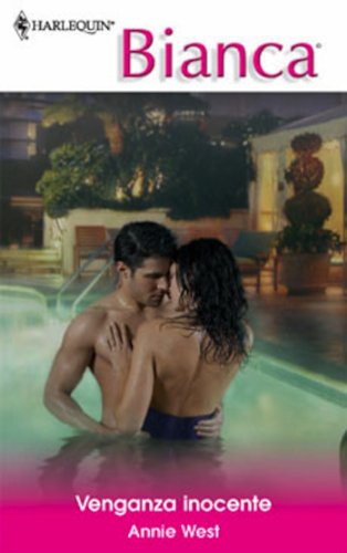 Venganza inocente (Bianca) (Spanish Edition)