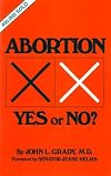 Abortion: Yes or No